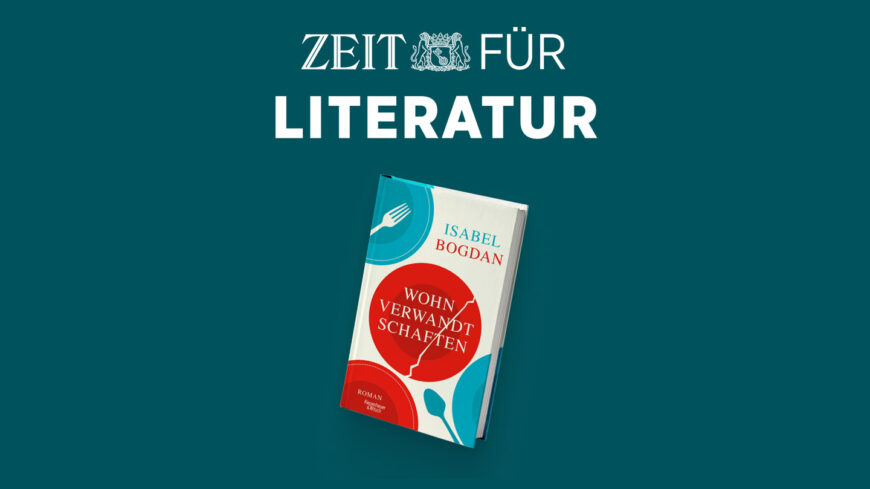 ZEIT für Literatur mit Isabel Bogdan